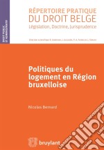 Politiques du logement en région bruxelloise. E-book. Formato EPUB ebook