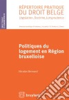 Politiques du logement en région bruxelloise. E-book. Formato EPUB ebook