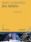 Droit européen des médiasL'ouvrage contient des éléments essentiels (conventions, directives, arrêts CEDH et CJUE)du droit européen des médias dans toutes ses composantes(droit économique, droit professionnel, droit de l. E-book. Formato EPUB ebook