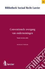 Conventionele overgang van ondernemingenTweede herziene editie. E-book. Formato EPUB ebook