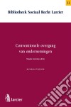 Conventionele overgang van ondernemingenTweede herziene editie. E-book. Formato EPUB ebook di Nicholas Thoelen