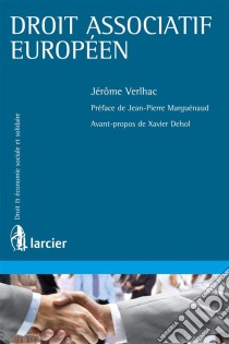 Droit associatif européen. E-book. Formato EPUB ebook di Jérôme Verlhac