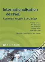 Internationalisation des PMEComment réussir à l&apos;étranger ?. E-book. Formato EPUB