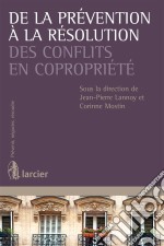 De la prévention à la résolution des conflits en copropriété. E-book. Formato EPUB ebook