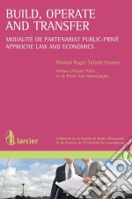 Build, Operate and TransferModalité de partenariat public-privé – Approche Law and Economics. E-book. Formato EPUB