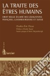 La traite des êtres humains. E-book. Formato EPUB ebook di Charles-Éric Clesse