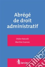 Abrégé de droit administratif. E-book. Formato EPUB ebook