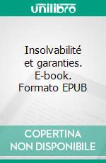 Insolvabilité et garanties. E-book. Formato EPUB