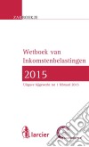 Zakboekje inkomstenbelastingen 2015. E-book. Formato EPUB ebook