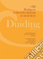 Duiding Beslag en verbeurdverklaring in strafzakenNieuwe bijgewerkte editie  2015. E-book. Formato EPUB ebook