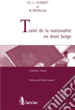 Traité de la nationalité en droit belge. E-book. Formato EPUB ebook