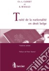 Traité de la nationalité en droit belge. E-book. Formato EPUB ebook di Charles-Louis Closset