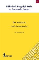 Het testamentEnkele basisbeginselen. E-book. Formato EPUB ebook