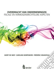 Overdracht van ondernemingen . E-book. Formato EPUB ebook di Geert De Neef