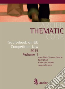 Sourcebook on EU Competition Law. E-book. Formato EPUB ebook di Anne-Marie Van den Bossche