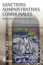 Sanctions administratives communalesApplication du nouveau régime. E-book. Formato EPUB ebook