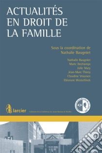 Actualités en droit de la famille. E-book. Formato EPUB ebook di Nathalie Baugniet