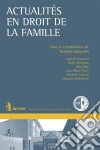 Actualités en droit de la famille. E-book. Formato EPUB ebook