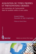 Acquisition de titres propres et participations croisées. E-book. Formato EPUB