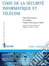 Code de la sécurité informatique et télécom. E-book. Formato EPUB ebook