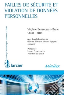 Failles de sécurité et violation de données personnelles. E-book. Formato EPUB ebook di Virginie Bensoussan-Brulé