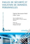 Failles de sécurité et violation de données personnelles. E-book. Formato EPUB ebook di Virginie Bensoussan-Brulé