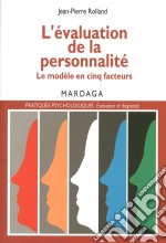 L&apos;évaluation de la personnalitéLe modèle en cinq facteurs. E-book. Formato EPUB ebook