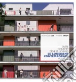 Le logement contemporainEntre confort, désir et normes (1995-2012). E-book. Formato EPUB ebook