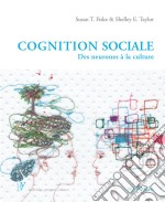 Cognition socialeDes neurones à la culture. E-book. Formato EPUB ebook