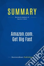 Summary: Amazon.com. Get Big FastReview and Analysis of Spector&apos;s Book. E-book. Formato EPUB ebook