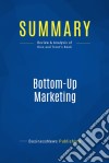 Summary: Bottom-Up MarketingReview and Analysis of Ries and Trout&apos;s Book. E-book. Formato EPUB ebook