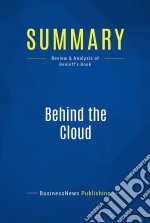 Summary: Behind the CloudReview and Analysis of Benioff&apos;s Book. E-book. Formato EPUB ebook