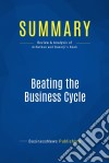 Summary: Beating the Business CycleReview and Analysis of Achuthan and Banerji&apos;s Book. E-book. Formato EPUB ebook