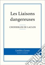 Les Liaisons dangereuses . E-book. Formato EPUB ebook