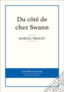 Du côté de chez Swann. E-book. Formato EPUB ebook di Marcel Proust