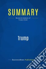 Summary: TrumpReview and Analysis of Trump&apos;s Book. E-book. Formato EPUB ebook