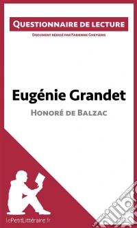 Eugénie Grandet d'Honoré de Balzac (Questionnaire de lecture)Questionnaire de lecture. E-book. Formato EPUB ebook