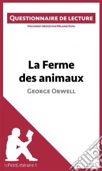 La Ferme des animaux de George OrwellQuestionnaire de lecture. E-book. Formato EPUB ebook
