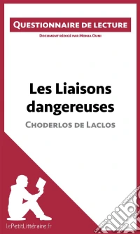 Les Liaisons dangereuses de Choderlos de LaclosQuestionnaire de lecture. E-book. Formato EPUB ebook