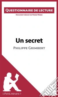 Un secret de Philippe GrimbertQuestionnaire de lecture. E-book. Formato EPUB ebook
