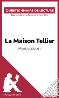 La Maison Tellier de MaupassantQuestionnaire de lecture. E-book. Formato EPUB ebook