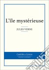L&apos;île mystérieuse. E-book. Formato EPUB ebook
