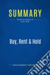 Summary: Buy, Rent &amp; HoldReview and Analysis of Irwin&apos;s Book. E-book. Formato EPUB ebook