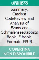 Summary: Catalyst CodeReview and Analysis of Evans and Schmalensee&apos;s Book. E-book. Formato EPUB ebook