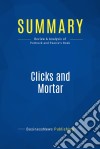 Summary: Clicks and MortarReview and Analysis of Pottruck and Pearce&apos;s Book. E-book. Formato EPUB ebook