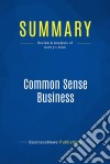 Summary: Common Sense BusinessReview and Analysis of Gottry&apos;s Book. E-book. Formato EPUB ebook