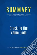 Summary: Cracking the Value CodeReview and Analysis of Boulton, Libert and Samek&apos;s Book. E-book. Formato EPUB ebook