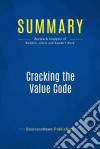 Summary: Cracking the Value CodeReview and Analysis of Boulton, Libert and Samek&apos;s Book. E-book. Formato EPUB ebook