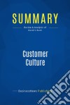 Summary: Customer CultureReview and Analysis of Basch&apos;s Book. E-book. Formato EPUB ebook