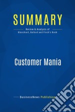 Summary: Customer ManiaReview and Analysis of Blanchard, Ballard and Finch&apos;s Book. E-book. Formato EPUB ebook